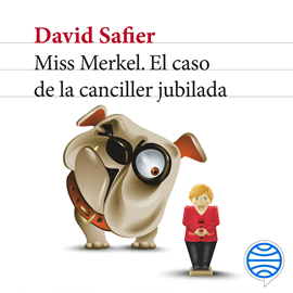Audiolibro Miss Merkel. El caso de la canciller jubilada  - autor David Safier   - Lee Esteban Massana