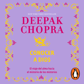 Audiolibro Conocer a Dios  - autor Deepak Chopra   - Lee Carlos Torres