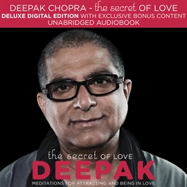 Audiolibro The Secret of Love  - autor Deepak Chopra   - Lee Deepak Chopra
