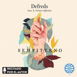 Audiolibro Sempiterno  - autor Defreds   - Lee Defreds
