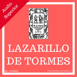 Audiolibro La Vida de Lazarillo de Tormes (completo)  - autor Desconocido   - Lee Gabriela Mendoza Guyon