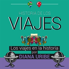 Audiolibro Historia de los viajes  - autor Diana Uribe   - Lee Diana Uribe