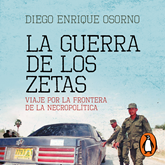 La guerra de Los Zetas (versión actualizada)