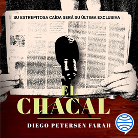 Audiolibro El chacal  - autor Diego Petersen Farah   - Lee Ignacio Casas