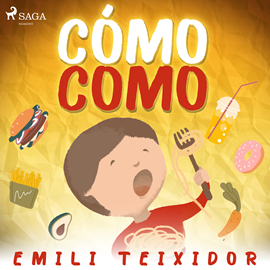 Audiolibro Cómo como  - autor Emili Teixidor   - Lee Nuria Samsó