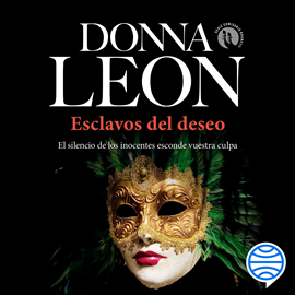 Audiolibro Esclavos del deseo  - autor Donna Leon   - Lee Francesc Góngora