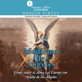 Audiolibro Medicina de ángeles  - autor Doreen Virtue   - Lee Raquel Meza Quintanar