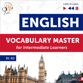 Audiolibro English Vocabulary Master for Intermediate Learners - Listen & Learn (Proficiency Level B1-B2)  - autor Dorota Guzik   - Lee Equipo de actores
