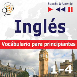 Audiolibro Inglés vocabulario para principiantes. Escucha & Aprende (for Spanish speakers)  - autor Dorota Guzik   - Lee Equipo de actores
