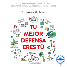 Audiolibro Tu mejor defensa eres tú  - autor Dr. Aseem Malhotra   - Lee Ángel del Río Sánchez