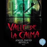 Audiolibro Valle de la calma  - autor Dross   - Lee Ángel David Revilla