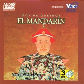Audiolibro El Mandarín  - autor Eça de Queiroz   - Lee Carlos J. Vega - acento latino