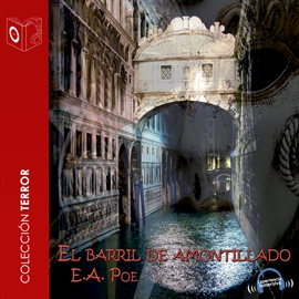 Audiolibro El barril amontillado  - autor Edgar Allan Poe   - Lee Alejandro Khan - acento castellano