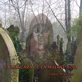 Audiolibro La máscara de la muerte roja - Dramatizado  - autor Edgar Allan Poe   - Lee Equipo de actores