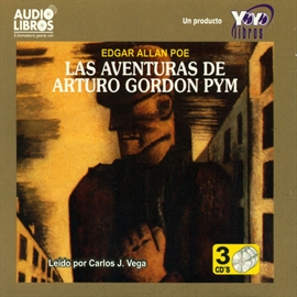 Audiolibro Las Aventuras De Arturo Gordon Pym  - autor Edgar Allan Poe   - Lee Carlos J Vega - acento latino