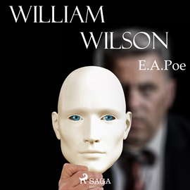 Audiolibro William Wilson  - autor Edgar Allan Poe   - Lee Pablo López