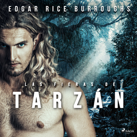 Audiolibro Las fieras de Tarzán  - autor Edgar Rice Burroughs   - Lee Equipo de actores