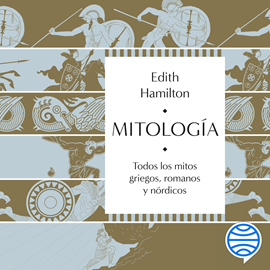 Audiolibro Mitología  - autor Edith Hamilton   - Lee Jimena Flores
