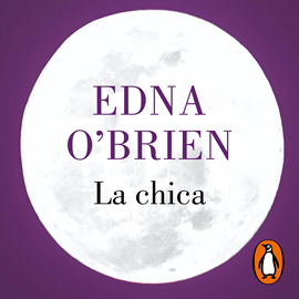 Audiolibro La chica  - autor Edna O Brien   - Lee Sol de la Barreda