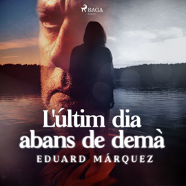 Audiolibro L'últim dia abans de demà  - autor Eduard Márquez   - Lee Pep Papell