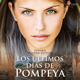 Audiolibro Los ultimos dias de Pompeya  - autor Edward Bulwer Lytton   - Lee Equipo de actores