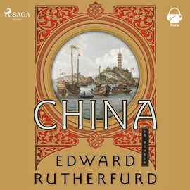 Audiolibro China  - autor Edward Rutherfurd   - Lee Juan Magraner