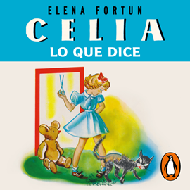 Audiolibro Celia, lo que dice  - autor Elena Fortún   - Lee Laura Carrero del Tío
