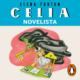 Audiolibro Celia novelista  - autor Elena Fortún   - Lee Laura Carrero del Tío