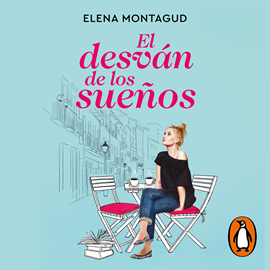 Audiolibro El desván de los sueños  - autor Elena Montagud   - Lee Núria Casas
