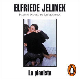 Audiolibro La pianista  - autor Elfriede Jelinek   - Lee Mercè Montalà