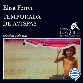 Audiolibro Temporada de avispas  - autor Elisa Ferrer   - Lee Laura Sanchis