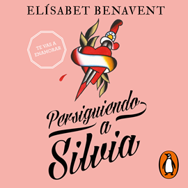Audiolibro Persiguiendo a Silvia (Saga Silvia 1)  - autor Elísabet Benavent   - Lee Eva Barquero Tecedor