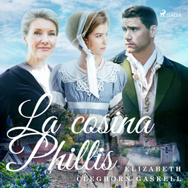 Audiolibro La cosina Phillis  - autor Elizabeth Cleghorn Gaskell   - Lee David Espnuya
