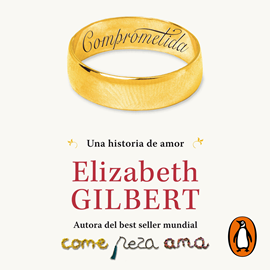 Audiolibro Comprometida  - autor Elizabeth Gilbert   - Lee Jane Santos