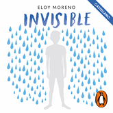 Audiolibro Invisible  - autor Eloy Moreno   - Lee Rodri Martín