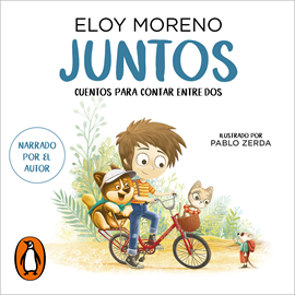 Audiolibro Juntos (Cuentos para contar entre dos)  - autor Eloy Moreno   - Lee Eloy Moreno