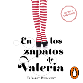 Audiolibro En los zapatos de Valeria (Saga Valeria 1)  - autor Elísabet Benavent   - Lee Sheila Blanco