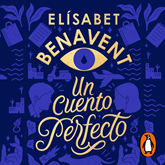 Audiolibro Un cuento perfecto  - autor Elísabet Benavent   - Lee Equipo de actores
