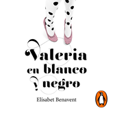 Audiolibro Valeria en blanco y negro (Saga Valeria 3)  - autor Elísabet Benavent   - Lee Sheila Blanco