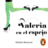 Audiolibro Valeria en el espejo (Saga Valeria 2)  - autor Elísabet Benavent   - Lee Sheila Blanco