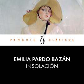 Audiolibro Insolación  - autor Emilia Pardo Bazán   - Lee Elsa Veiga