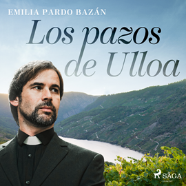 Audiolibro Los pazos de Ulloa  - autor Emilia Pardo Bazán   - Lee Nuria Samsó