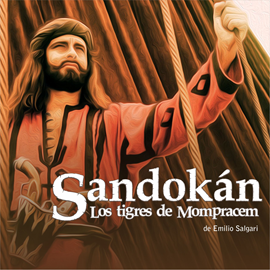Audiolibro Sandokán, Los Tigres de Mompracem  - autor Emilio Salgari   - Lee Staff Audiolibros Colección