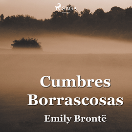 Audiolibro Cumbres Borrascosas - Dramatizado  - autor Emily Brönte   - Lee Equipo de actores