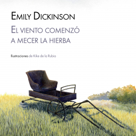 Audiolibro El viento comenzó a mecer la hierba  - autor Emily Dickinson   - Lee Mamen Mengó