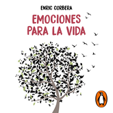 Audiolibro Emociones para la vida  - autor Enric Corbera   - Lee Enric Corbera