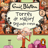 Audiolibro Torres de Malory 2. Segundo curso  - autor Enid Blyton   - Lee Nuria López