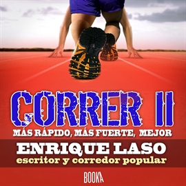Audiolibro Correr II  - autor Enrique Laso   - Lee Albert Navarro