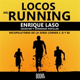 Audiolibro Locos del running  - autor Enrique Laso   - Lee Albert Navarro