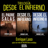 Audiolibro TRILOGÍA ”DESDE EL INFIERNO”  - autor Enrique Laso   - Lee Joan Guarch